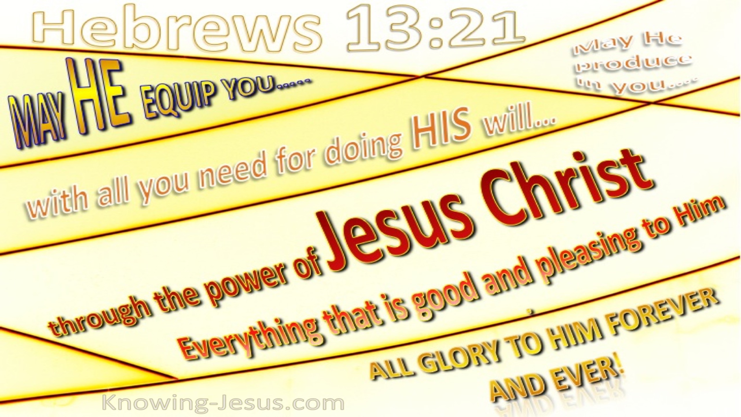 Hebrews 13:21 May He Equip You (yellow)
